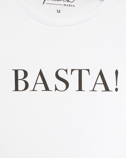 BASTA! T-Shirt